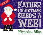 Father Christmas Needs a Wee!