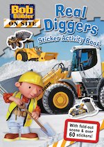 Bob the Builder: Real Diggers Sticker Activity Book
