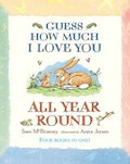 Guess How Much I Love You: All Year Round