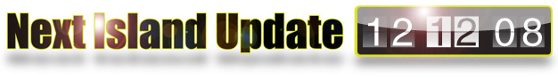 Next Island Update: 06/010/08