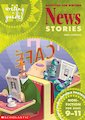 News Stories for Ages 9-11
