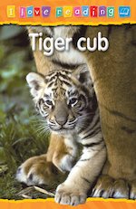 I Love Reading: Tiger Cub