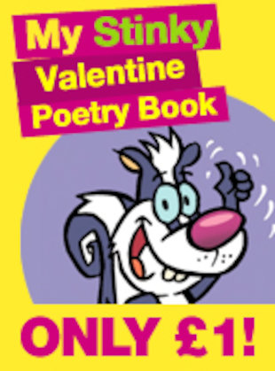 My Stinky Valentine Poetry Book - only £1 when you buy any item!