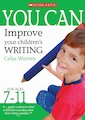 Improve Your Children's Writing: Ages 7-11