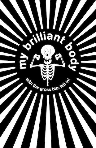 My Brilliant Body