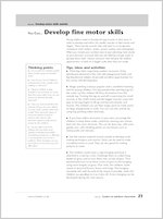 Develop fine motor skills