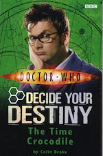 Doctor Who Decide Your Destiny: Time Crocodile