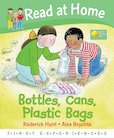 First Experiences: Bottles, Cans, Plastic Bags