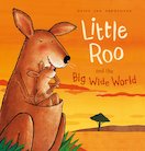 Little Roo and the Big Wide World