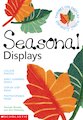 Seasonal Displays