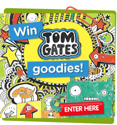 Win Tom Gates goodies!  Enter here...