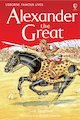 Famous Lives: Alexander The Great