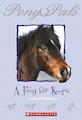 Pony Pals: A Pony for Keeps