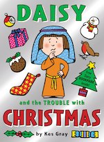 Daisy and the Trouble With Christmas