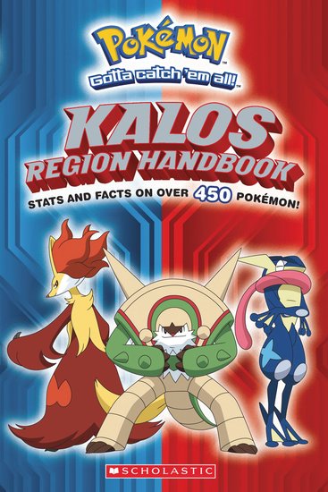 Pokémon: Kalos Region Handbook - Scholastic Kids' Club