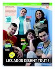Les ados disent tout !