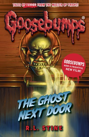 Goosebumps: The Ghost Next Door - Scholastic Shop