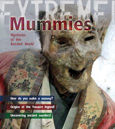Extreme! Mummies
