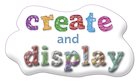 Create & Display