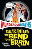 Guaranteed to Bend Your Brain