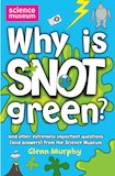 Why Is Snot Green?