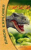 Junior Explorer: Dinosaur