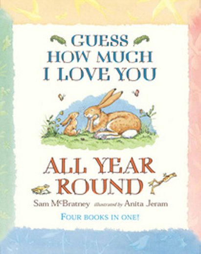 Guess How Much I Love You Book. Guess How Much I Love You: All
