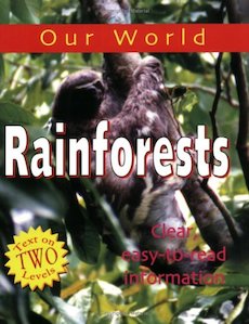 Our World: Rainforests