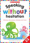 Speaking Without Hesitation