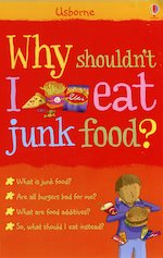 Why Shouldn't I Eat Junk Food?