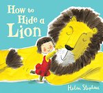 How to Hide a Lion by Helen Stephens
