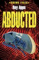 Crime Files: Abducted