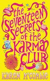 The Seventeen Secrets of the Karma Club