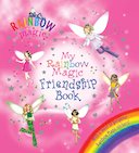 My Rainbow Magic Friendship Book