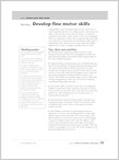 Develop fine motor skills