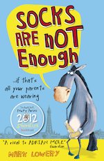 SOCKS ARE NOT ENOUGH by Mark Lowery