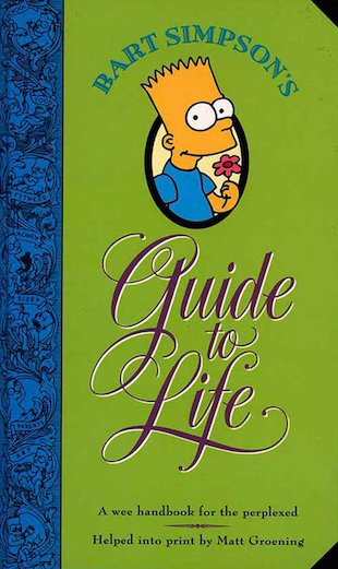 Bart Simpson's Guide to Life