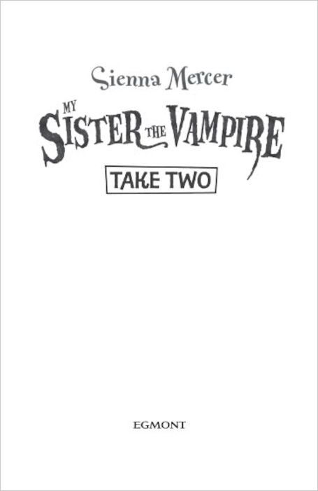 My Sister the Vampire: Take
