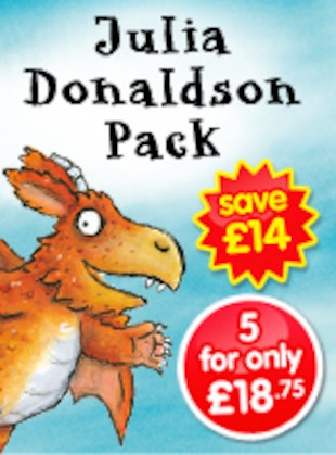 Julia Donaldson Pack - 5 for only £18.75!