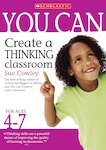 Create a Thinking Classroom: Ages 4-7
