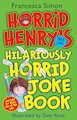 Horrid Henry's Hilariously Horrid Joke Book
