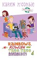 Rainbows, Rowan and True, True Romance(?)