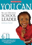 Be an Effective School Leader Ages 4-11