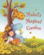 Mabel's Magical Garden