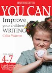 Improve Your Children's Writing: Ages 4-7