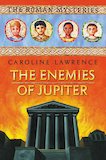 Roman Mysteries -The Enemies of Jupiter