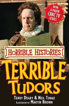 Horrible Histories: Terrible Tudors