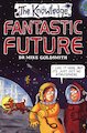 Fantastic Future