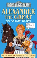 Alexander the Great and his Claim to Fame