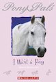 Pony Pals: I Want a Pony